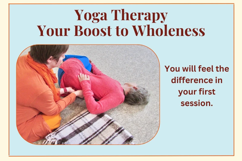 Yoga Therapy - Your Boost to Wholeness